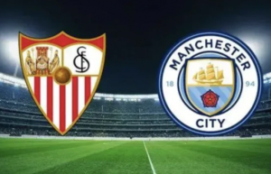 欧超杯 曼城vs塞维利亚：三冠王蓝月亮军团是能否欧超继续取胜？